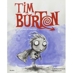 Tim Burton - Catalogue de l'exposition