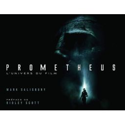 Promethéus - L'univers du film