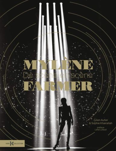 Première de couverture du livre Mylène Farmer, de scène en scène