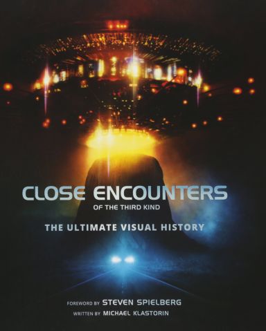 Première de couverture du livre Close Encounters of the Third Kind: The Ultimate Visual History